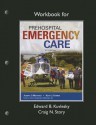 Workbook for Prehospital Emergency Care - Edward B. Kuvlesky, Craig N. Story, Keith J. Karren, Brent Q. Hafen