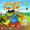 Children's book:"UNLOCK THE KEY":Bedtime story(Book for kids)Beginner reader(values)Funny-Rhymes-read along-series-Animal habitats-Animal story book-Early ... (Beginner readers bedtime stories book 1) - sigal Adler, Rivka Strauss