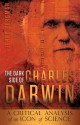 The Dark Side of Charles Darwin - Jerry Bergman