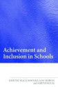 Achievement and Inclusion in Schools - Kristine Black-Hawkins, Lani Florian, Martyn Rouse