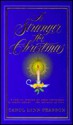 A Stranger for Christmas - Carol Lynn Pearson