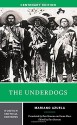 The Underdogs (Norton Critical Editions) - Mariano Azuela, Ilan Stavans, Ilan Stavans, Anna More