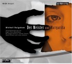 Der Meister und Margarita: Hörspiel - Michail Bulgakow, Petra Meyenburg, Jürgen Hentsch, Thomas Thieme, Bärbel Röhl