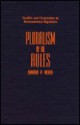 Pluralism by the Rules: Conflict and Cooperation in Environmental Regulation - Edward P. Weber