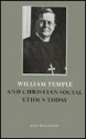 William Temple and Christian Social Ethics Today - Alan M. Suggate