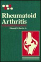 Rheumatoid Arthritis - Edward D. Harris Jr.