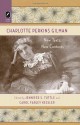 Charlotte Perkins Gilman: New Texts, New Contexts - Jennifer S. Tuttle, Carol Farley Kessler