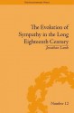 The Evolution of Sympathy in the Long Eighteenth Century (The Enlightenment World) - Jonathan Lamb