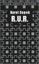 R.U.R. - Karel Čapek, Paul Selver, Nigel Playfair