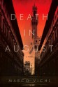 Death in August (Inspector Bordelli, #1) - Marco Vichi