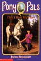 Don't Hurt My Pony - Jeanne Betancourt