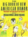 The Big Book of New American Humor: The Best of the Past 25 Years - William J. Novak, Moshe Waldoks