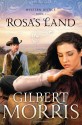 Rosa's Land - Gilbert Morris