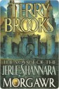 Morgawr (Voyage of the Jerle Shannara Series #3) - Terry Brooks