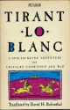 Tirant Lo Blanc - Joanot Martorell, Martí Joan de Galba