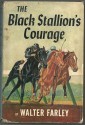 The Black Stallion's Courage - Walter Farley