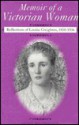 Memoir of a Victorian Woman: Reflections of Louise Creighton, 1850-1936 - Louise Creighton