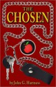 The Chosen - John G. Hartness