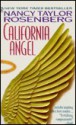 California Angel - Nancy Taylor Rosenberg