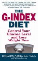 The G-Index Diet: The Missing Link That Makes Permanent Weight Loss Possible - Richard Podell, William Proctor, Inc. Inkslingers