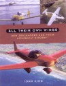 All Their Own Wings - John King