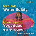 Water Safety/Seguridad En El Agua - Dana Meachen Rau