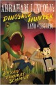 Abraham Lincoln Dinosaur Hunter: Land of Legends - Bryan Thomas Schmidt