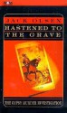 Hastened to the Grave - Jack Olsen, Susie Breck