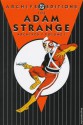 The Adam Strange Archives, Vol. 1 - Gardner F. Fox, Bernard Sachs, Carmine Infantino, Murphy Anderson, Mike Sekowsky, Joe Giella