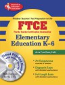 FTCE Elementary Education K-6 w/ CD-ROM (REA) The Best Test Prep - Anita Price Davis