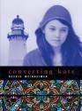 Converting Kate - Beckie Weinheimer