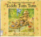 The Amazing Adventures Of Teddy Tum Tum - Gillian Breese, Tony Langham, Patrick Lowry