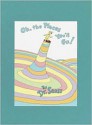 Oh, the Places You'll Go! Deluxe Edition - Dr. Seuss