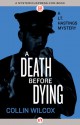 A Death Before Dying - Collin Wilcox