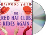 The Red Hat Club Rides Again - Haywood Smith, Cynthia Darlow