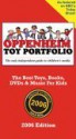 Oppenheim Toy Portfolio: The Best Toys, Books, Videos, Music & Software for Kids - Joanne F. Oppenheim, Stephanie Oppenheim