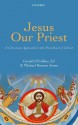 Jesus Our Priest: A Christian Approach to the Priesthood of Christ - Gerald O'Collins, Michael Keenan Jones