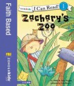 Zachary's Zoo: Biblical Values (I Can Read!) - Mike Nappa, Amy Nappa