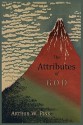 The Attributes of God - Arthur W. Pink