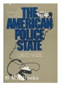 The American Police State: The Government against the People - David Wise