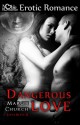 Dangerous Love (Love Bites II) - Margie Church