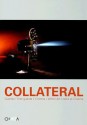 Collateral: Quando L'Arte Guarda Il Cinema/When Art Looks at Cinema - Adelina Von Furstenberg, Pierre Bismuth