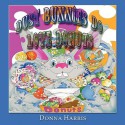 Dust Bunnies Do Love Donuts - Donna Harris, Philip Harris