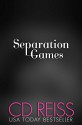 Separation Games (The Games Duet Book 2) - CD Reiss