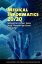 Medical Informatics 20/20: Quality and Electronic Health Records Through Collaboration, Open Solutions, and Innovation - Douglas E. Goldstein