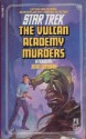 The Vulcan Academy Murders - Jean Lorrah