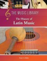 The History of Latin Music - Stuart A. Kallen