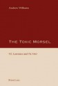 The Toxic Morsel: T.E. Lawrence and the Mint - Andrew Williams