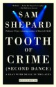 Tooth of Crime: Second Dance - Sam Shepard