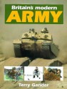 Britain's Modern Army - T. Gander